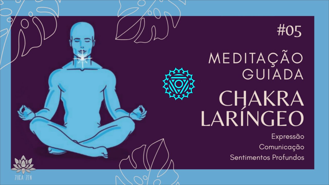 🟦 MEDITA&Ccedil;&Atilde;O GUIADA - Ativa&ccedil;&atilde;o, Desbloqueio, Limpeza I 5&deg;Chakra LAR&Iacute;NGEO 🟦