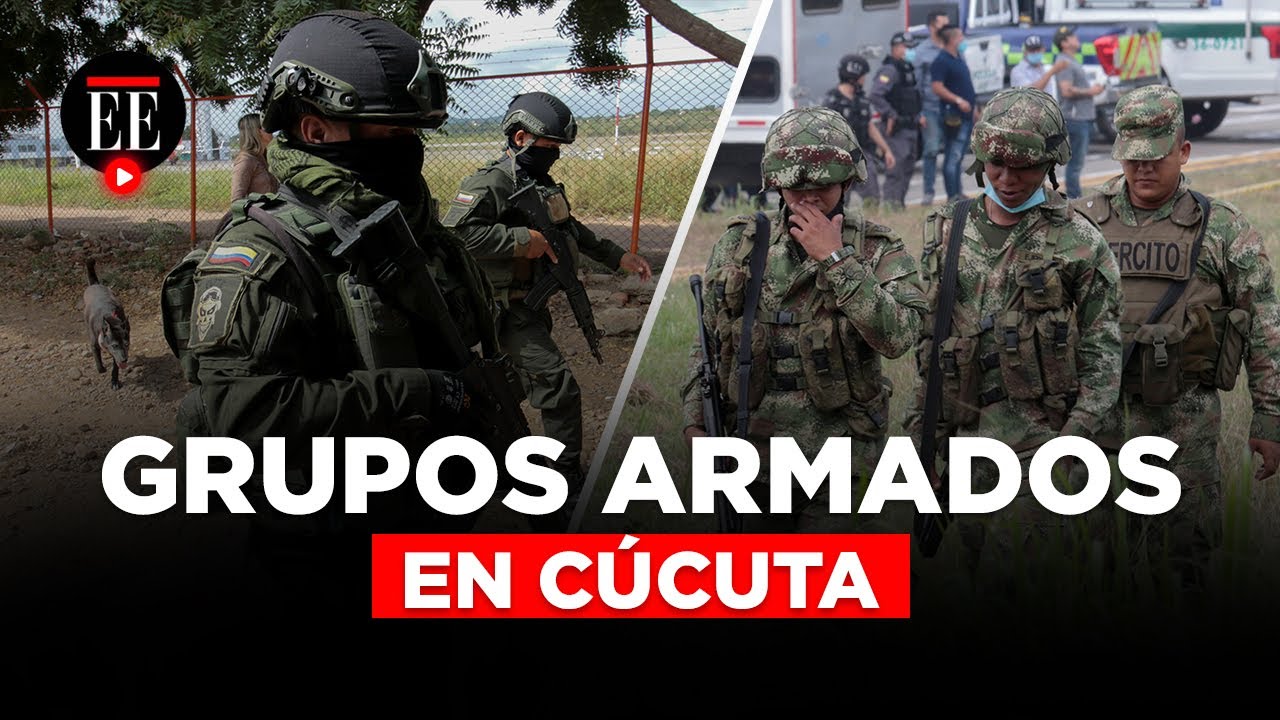 Recrudecimiento de la violencia en Cúcuta: ¿qué grupos están implicados? | El Espectador