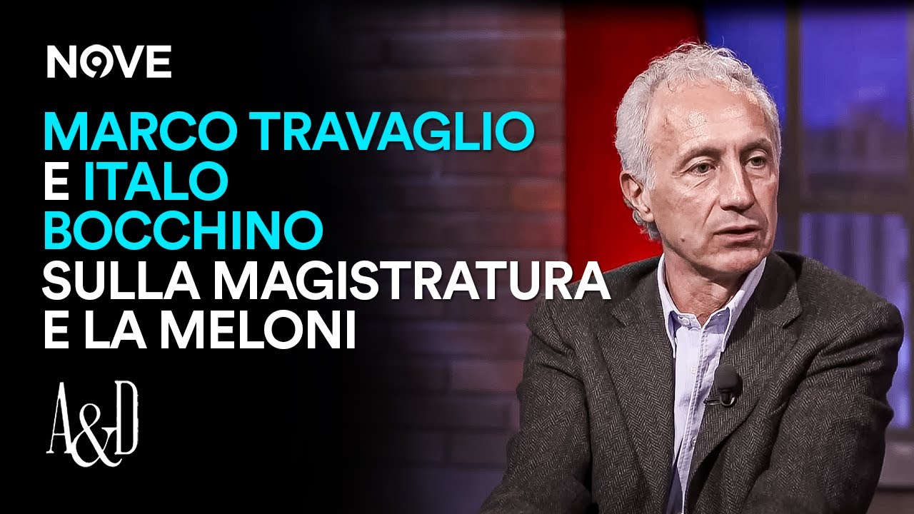 Marco Travaglio e Italo Bocchino sulla magistratura e la Meloni | Accordi e Disaccordi