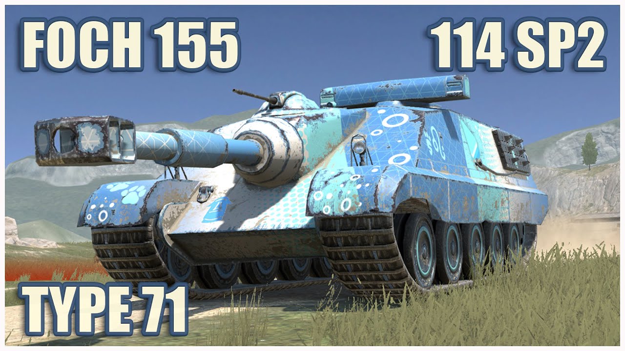 Foch 155, 114 SP2 & Type 71 • WoT Blitz Gameplay