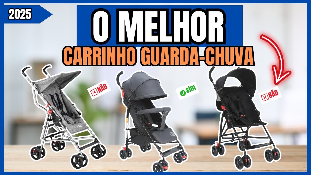 Qual o Melhor Carrinho Guarda-Chuva 2025? – Top 3 MELHORES CARRINHOS GUARDA-CHUVA 2025