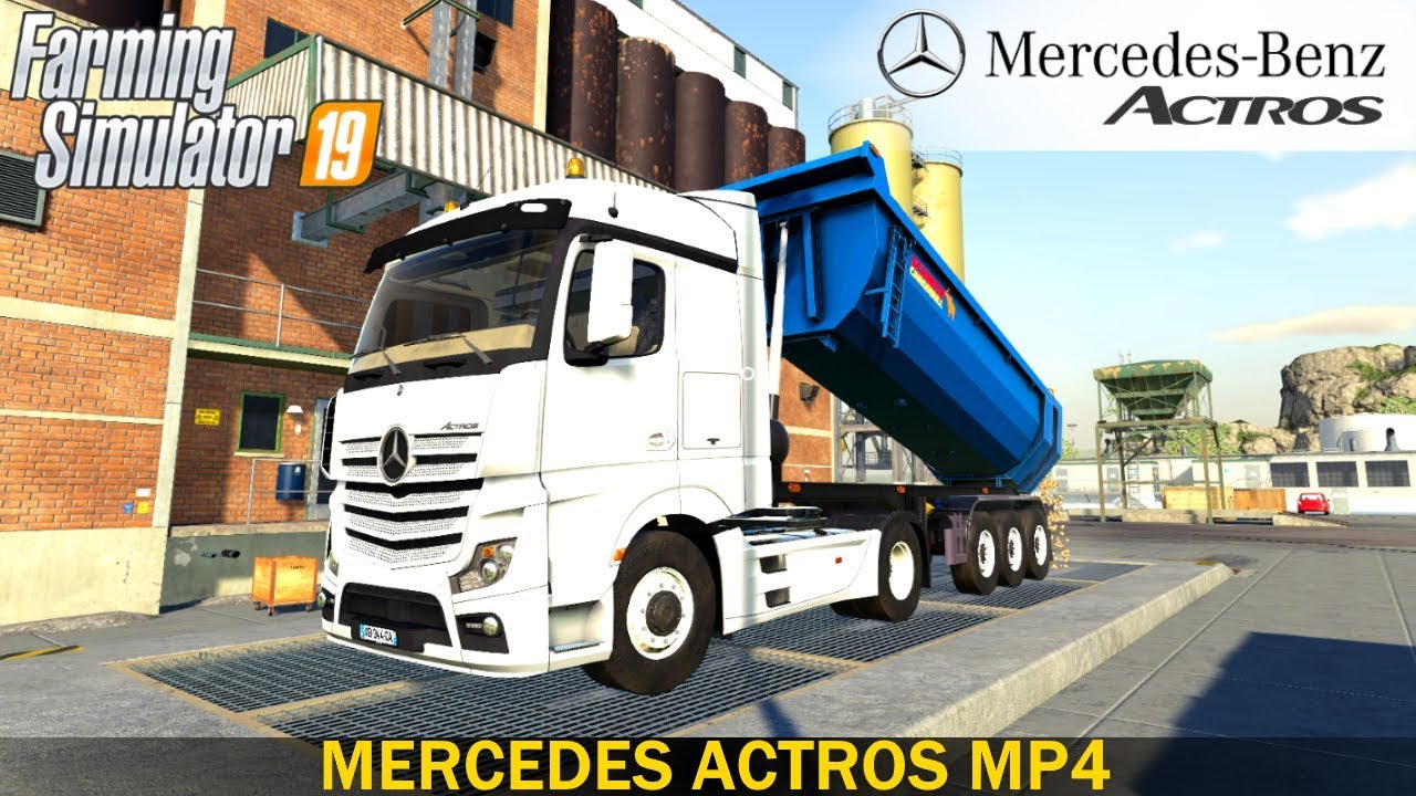 Farming simulator 19 MERCEDES ACTROS MP4 TRUCK