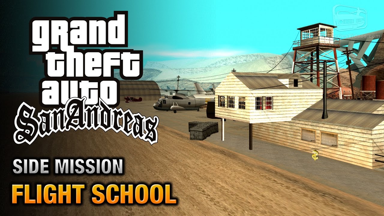 GTA San Andreas - Pilot School