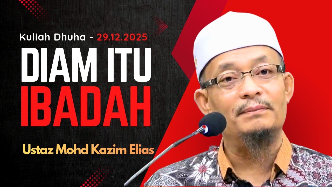 29.12.2025 I KULIAH DHUHA I USTAZ KAZIM 