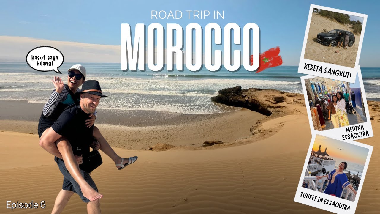 Naik Kereta dari Marrakech ke Essaouira | Kereta sangkut?! | Morocco Road Trip Last Episode