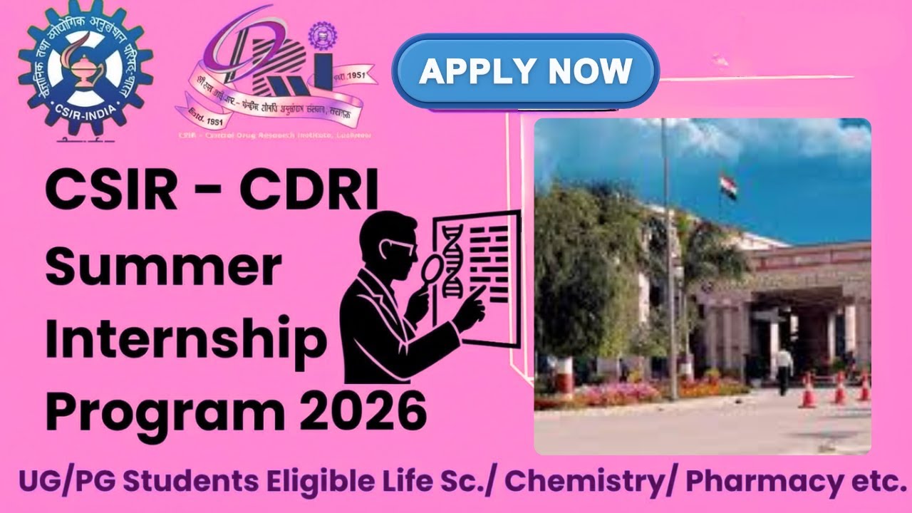 CSIR CDRI Internship 2026 | Paid Research Internship | Eligibility, Stipend, Application Process