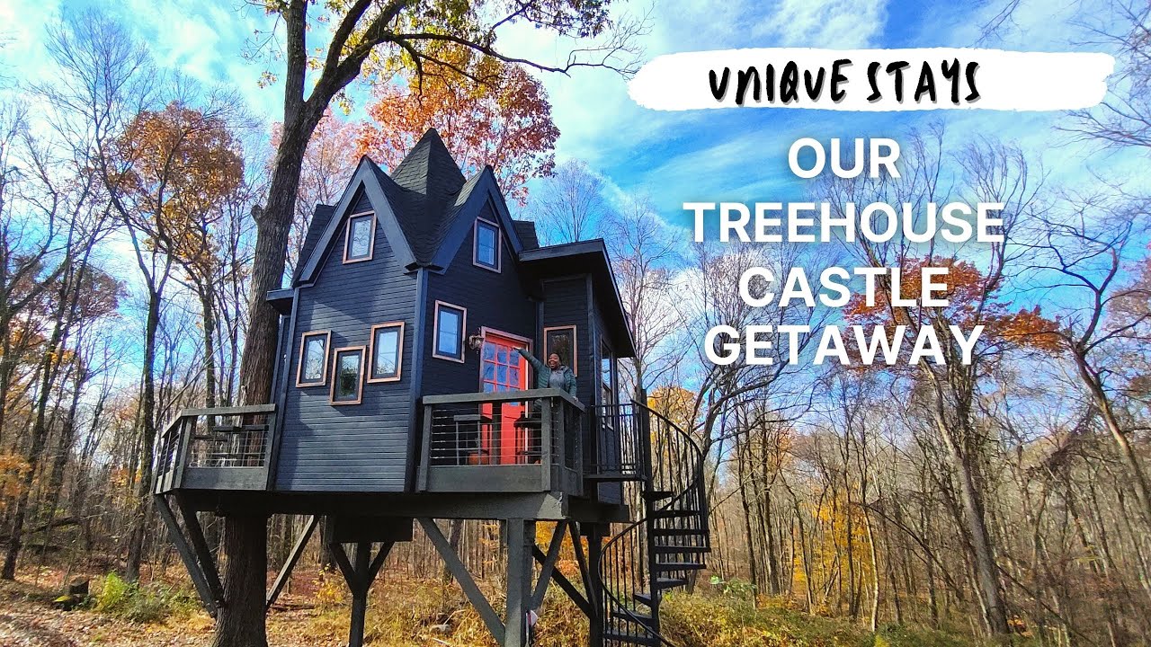 Treehouse Castle Tour! Our last Unique Stay of 2021