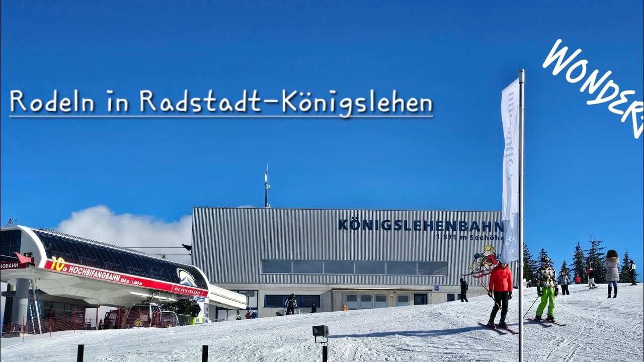 ☆Rodeln☆ Radstadt/Altenmarkt Skischaukel Königslehen 2024