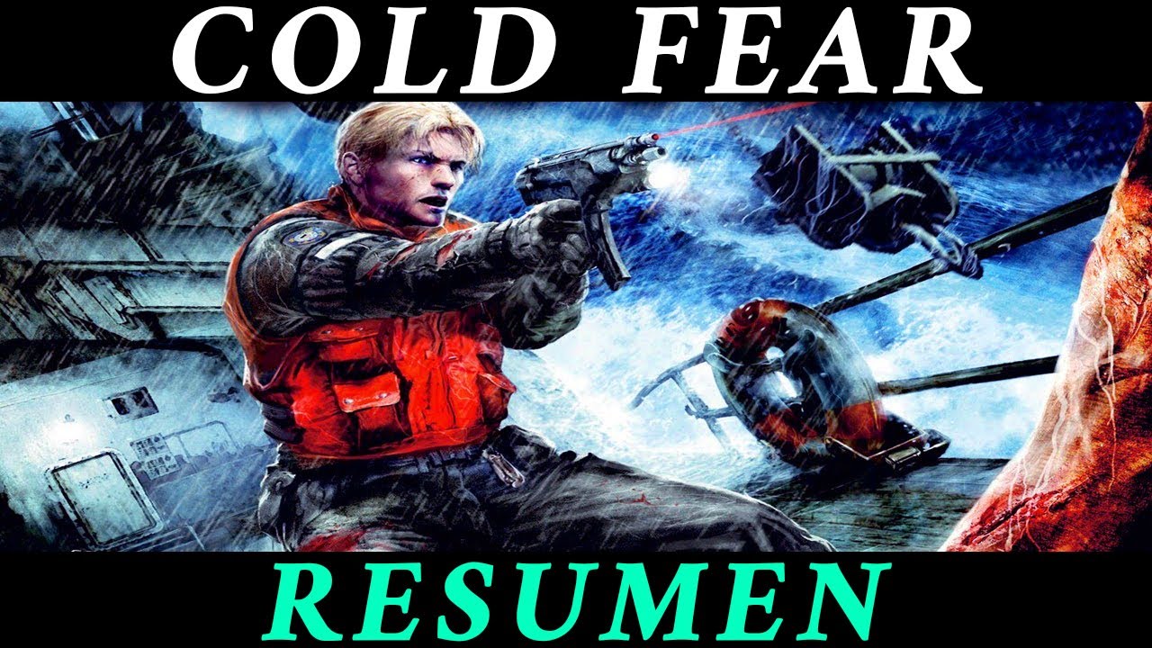 Cold Fear Resumen del Juego