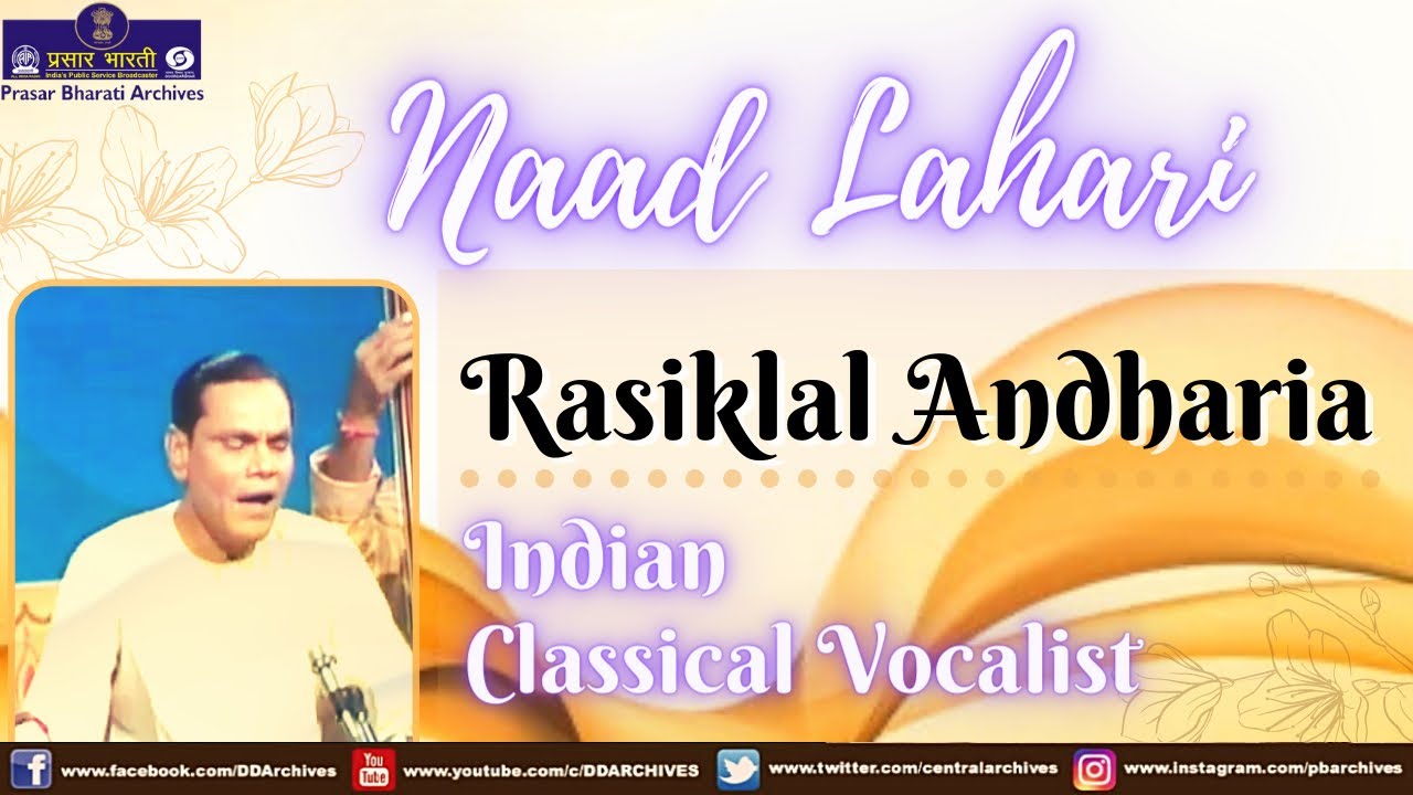 Naad Lahari | Rasiklal Andharia | Indian Classical Vocalist