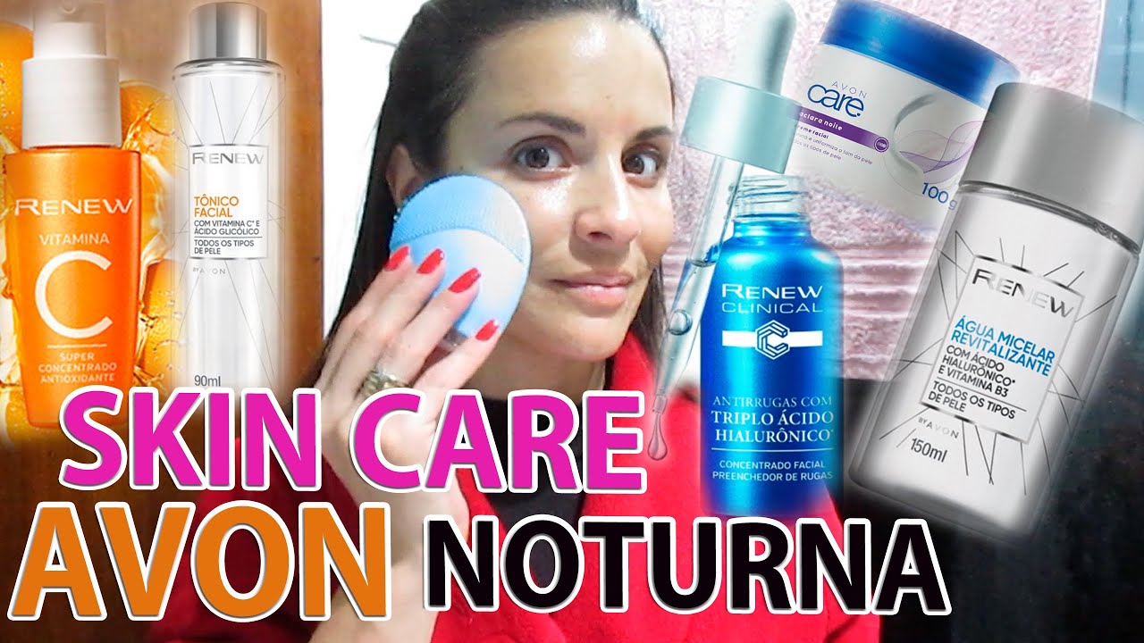 Skin Care Completa Noturna só com produtos AVON | Aplicação e uso!