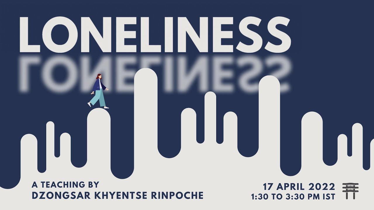 Loneliness, 17 April 2022, Online