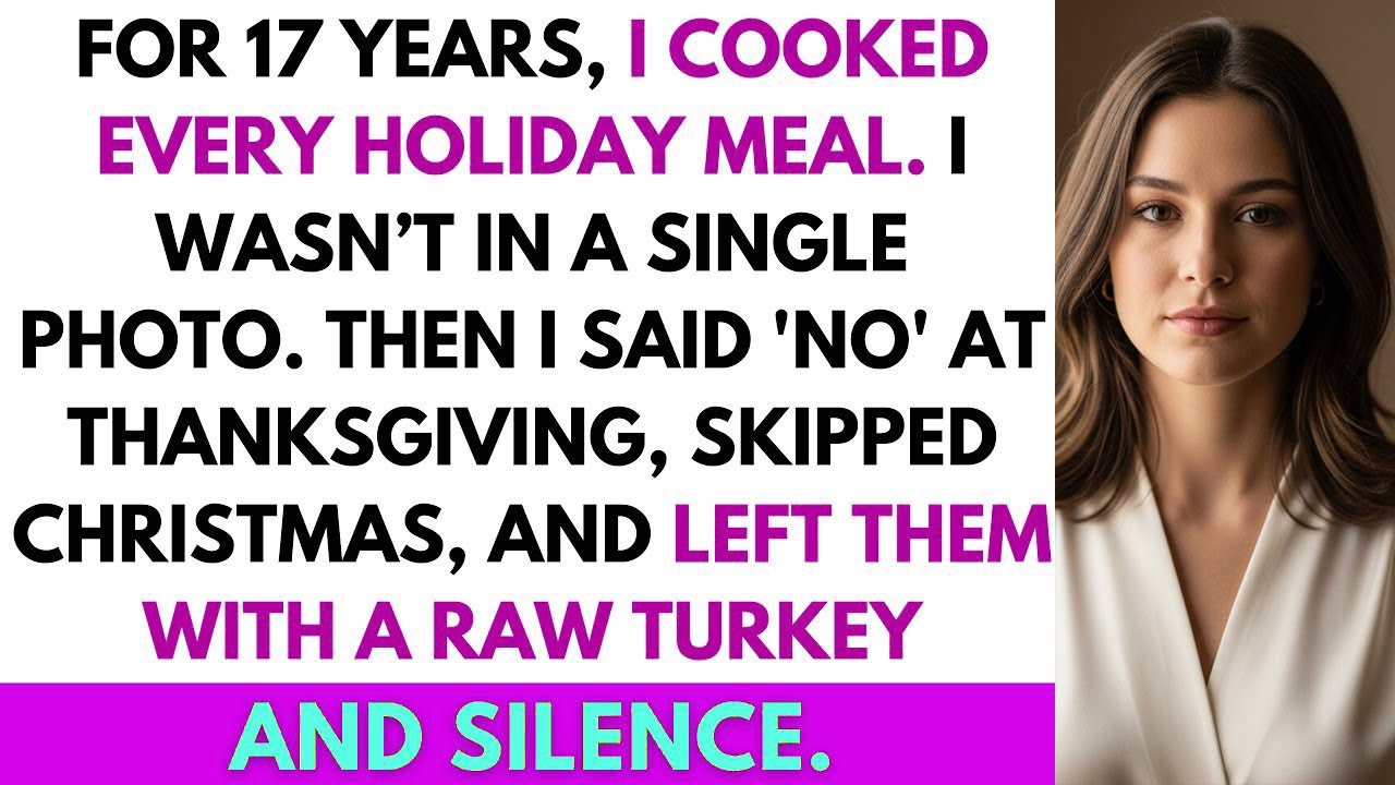 My Family Treated Me Like the Holiday Chef—Until I Skipped Christmas and Left Them Panicking