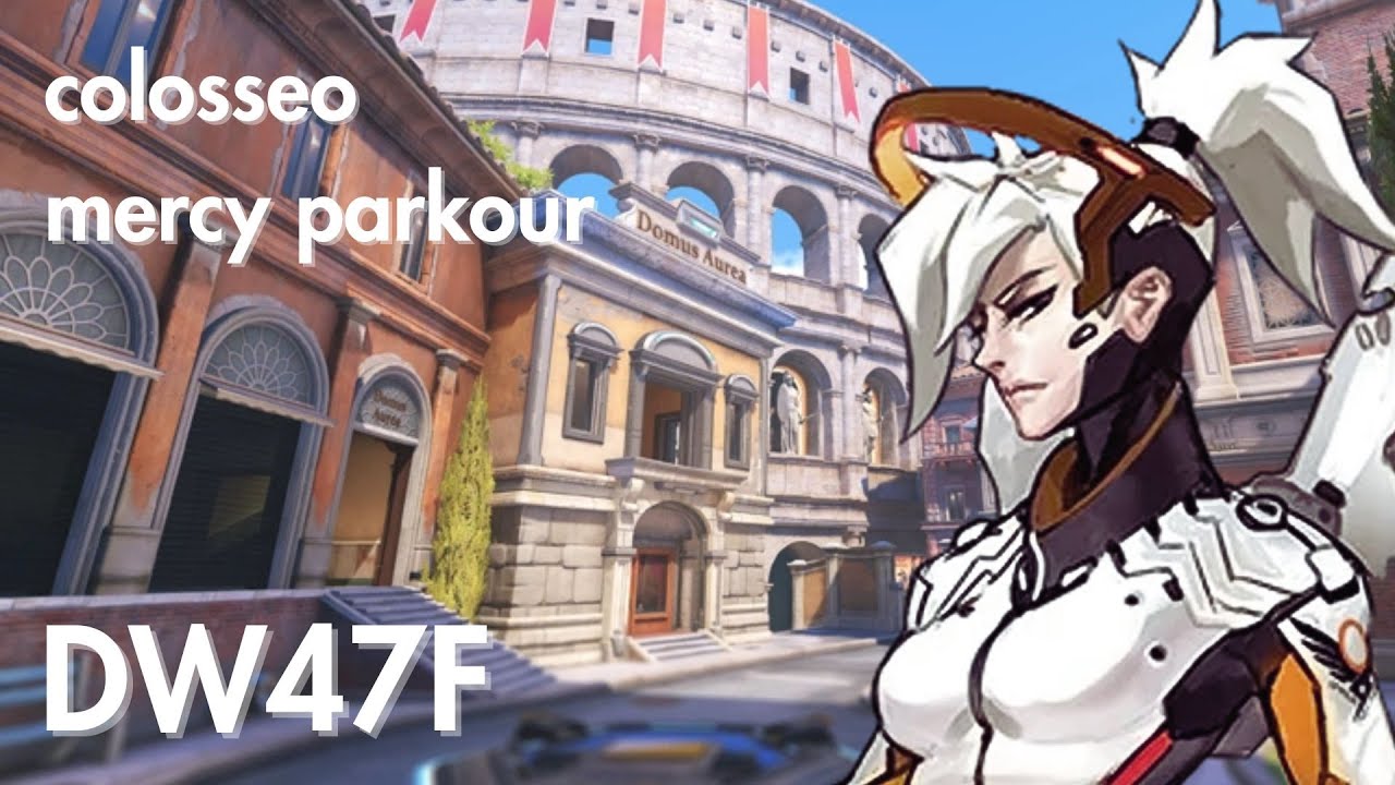 [DW47F] colosseo mercy parkour