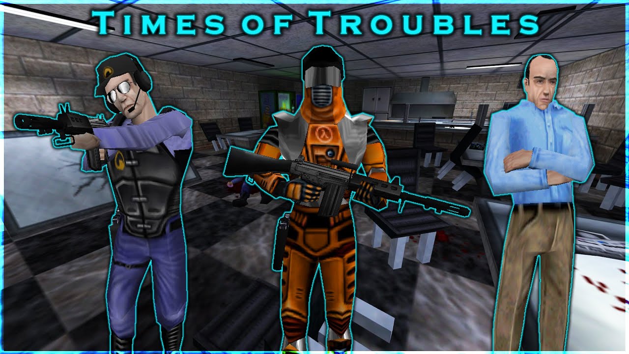 [Half Life - Times Of Troubles (Hard Mode)] Mod Full Walkthrough