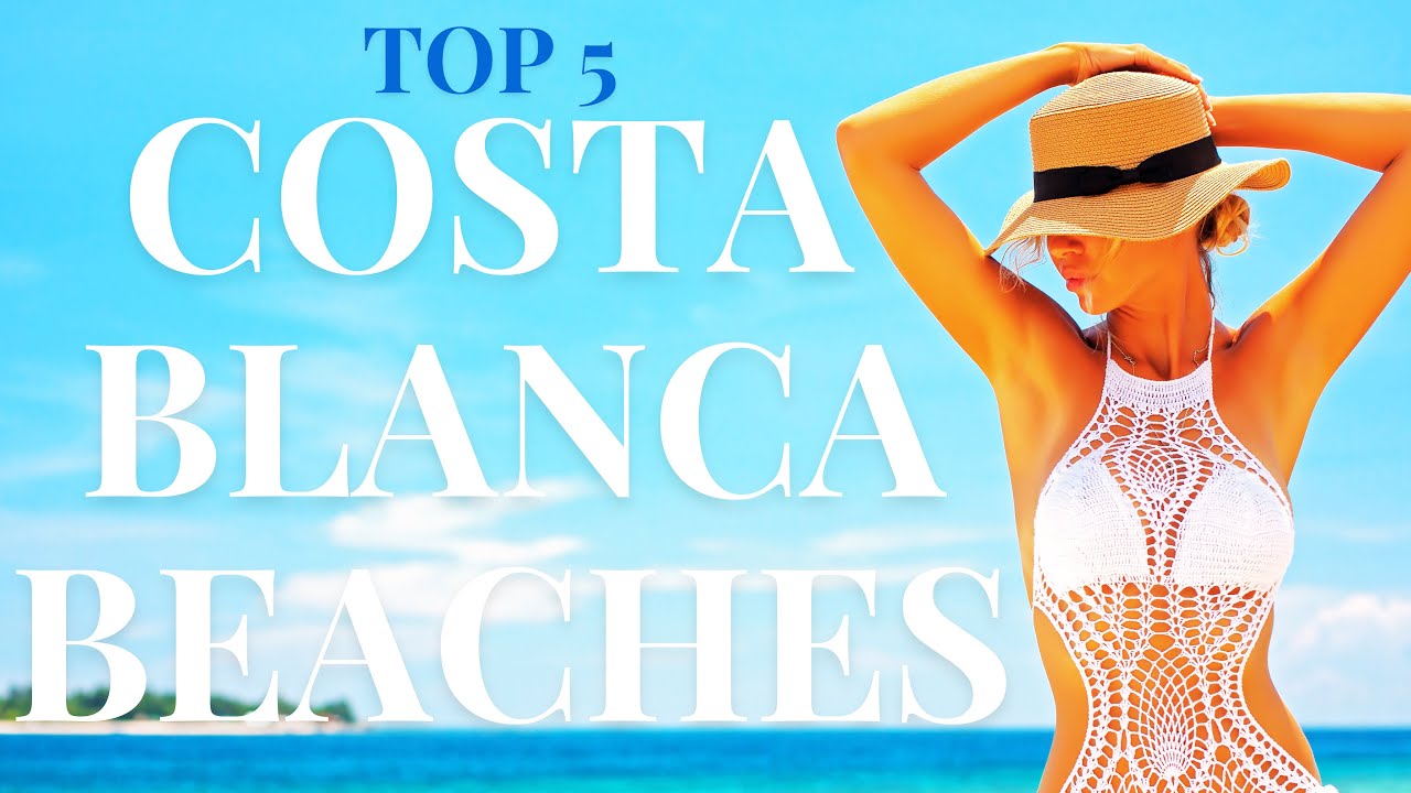 BEST BEACHES COSTA BLANCA | SPAIN