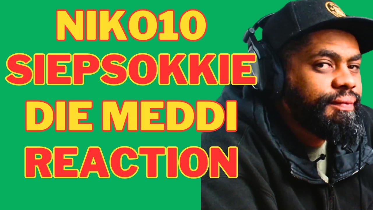 S7EWE (SIEP X NIKO10LONG) - DIE MEDDIE - A South African Reacts