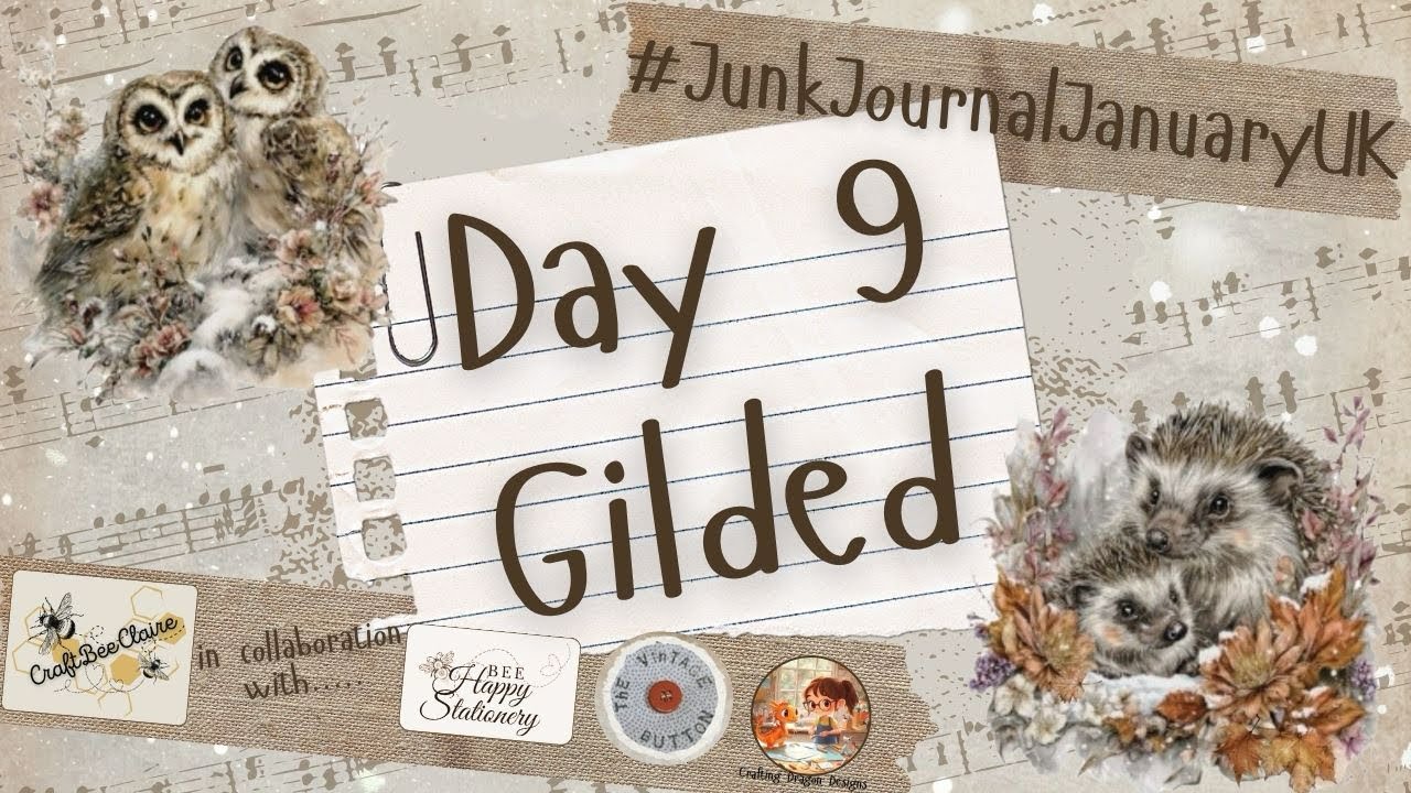 #JunJournalJanuaryUK #day9 - Gilded