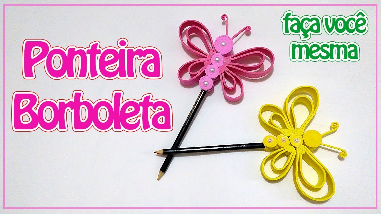 Como Fazer Ponteira Borboleta | Criatividades da Dê