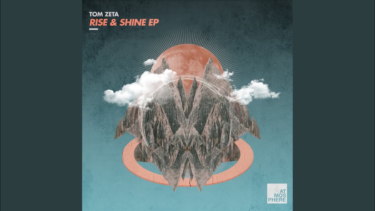 Rise & Shine (Original Mix)