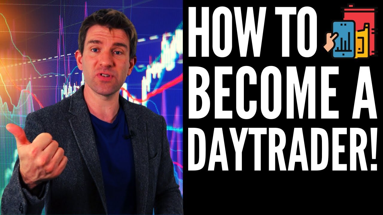 I Want to Become a Daytrader! What Do I Need!? 🖖