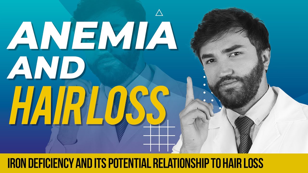 Anemia and HAIR LOSS