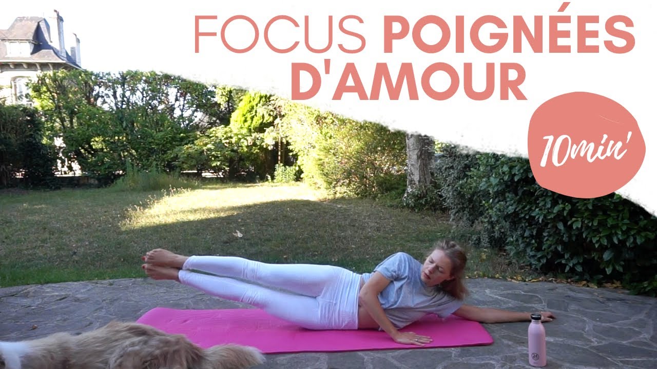 Séance Yofit focus POIGNÉES D'AMOUR 10 minutes !