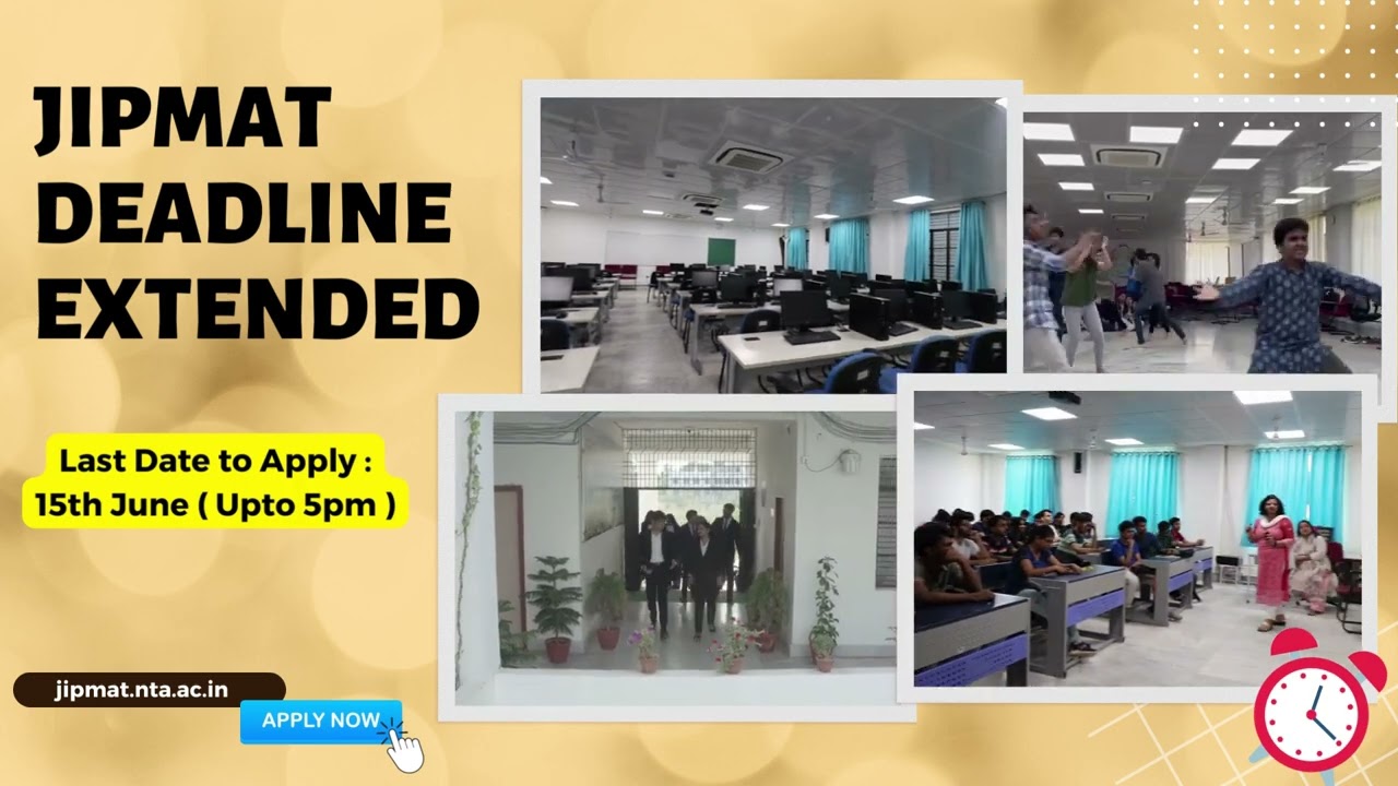 Last Date for JIPMAT Registration Extended to 15th June 2022! Apply soon!