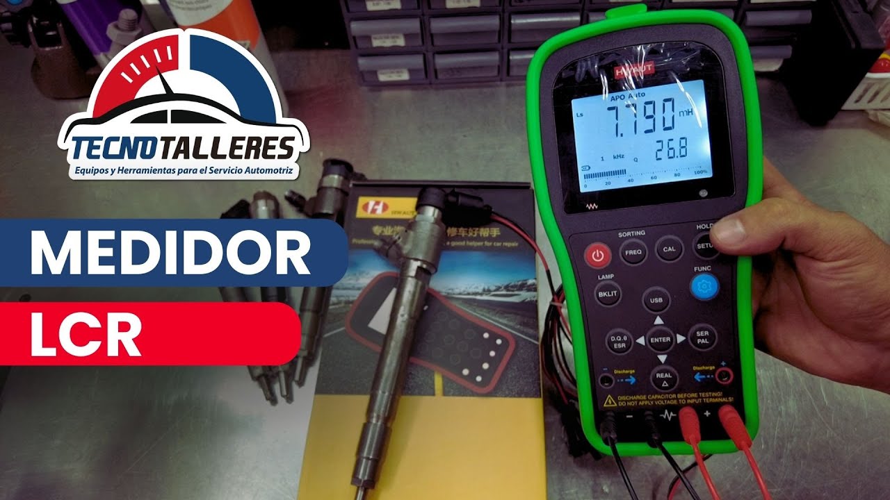 MEDIDOR I LCR INYECTORES DIESEL I TECNOTALLERES