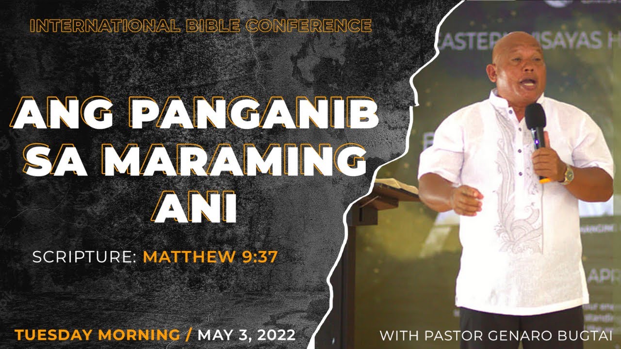 ANG PANGANIB SA MARAMING ANI / Pastor Genaro Bugtai  | May 3, 2022 (Tuesday Morning)