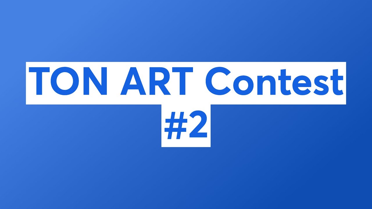 TON ART Contest #2