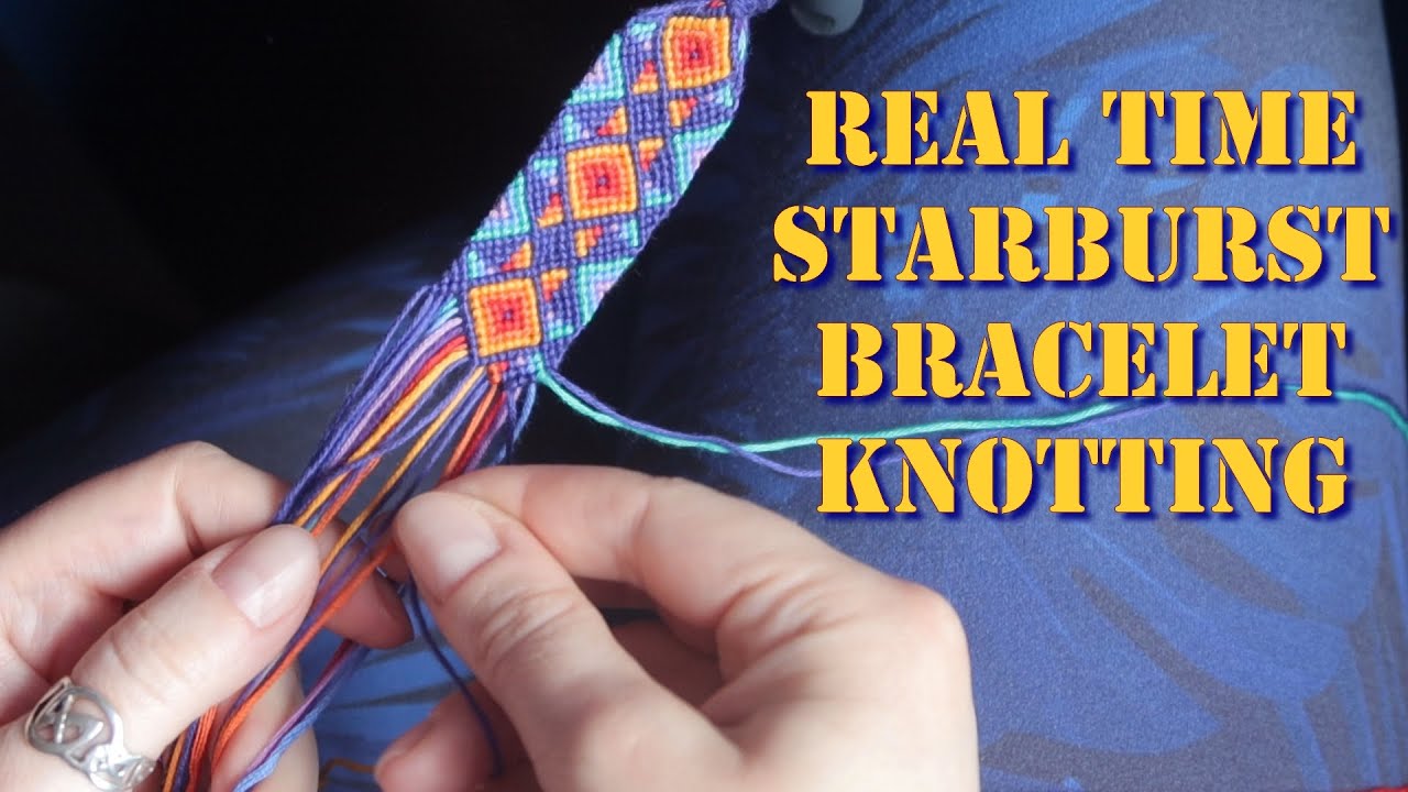 Real time Starburst FRIENDSHIP BRACELET knotting || NO TALKING