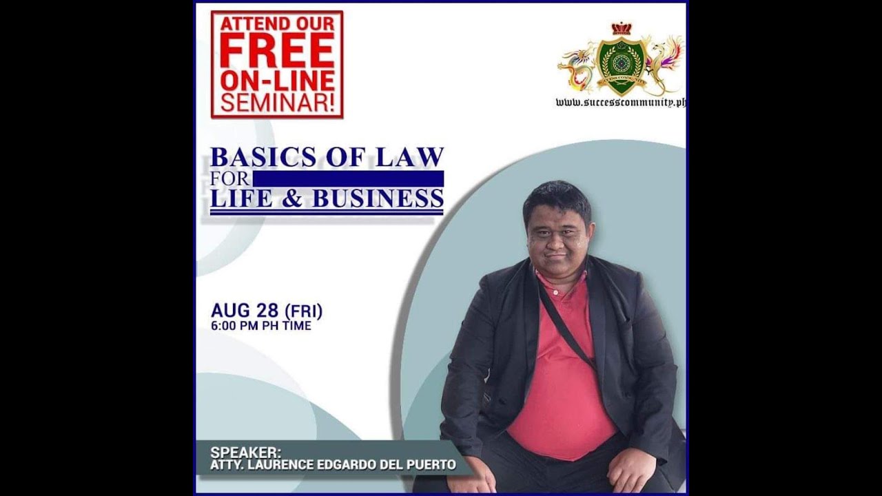 Free Online Seminar: BASICS OF LAW IN LIFE AND BUSINESS