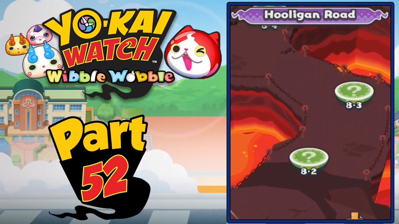 Yo-Kai Watch Wibble Wobble - Part 52 | Hooligan Road! [English Gameplay]