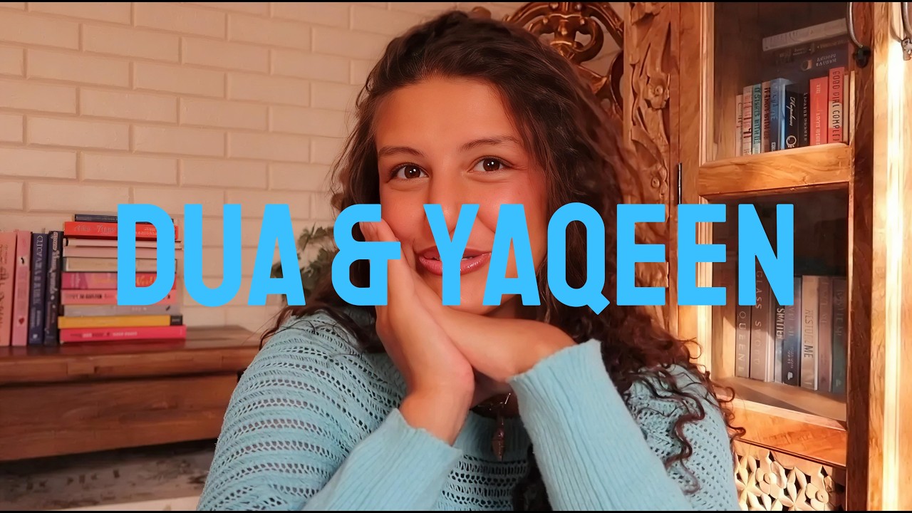 The Power of Dua & Yaqeen | قوة الدعاء واليقين