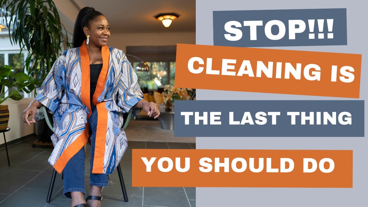 Do this before you start cleaning   