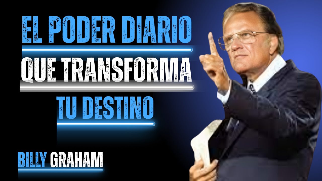 Decisiones diarias, resultados eternos | BILLY GRAHAM 