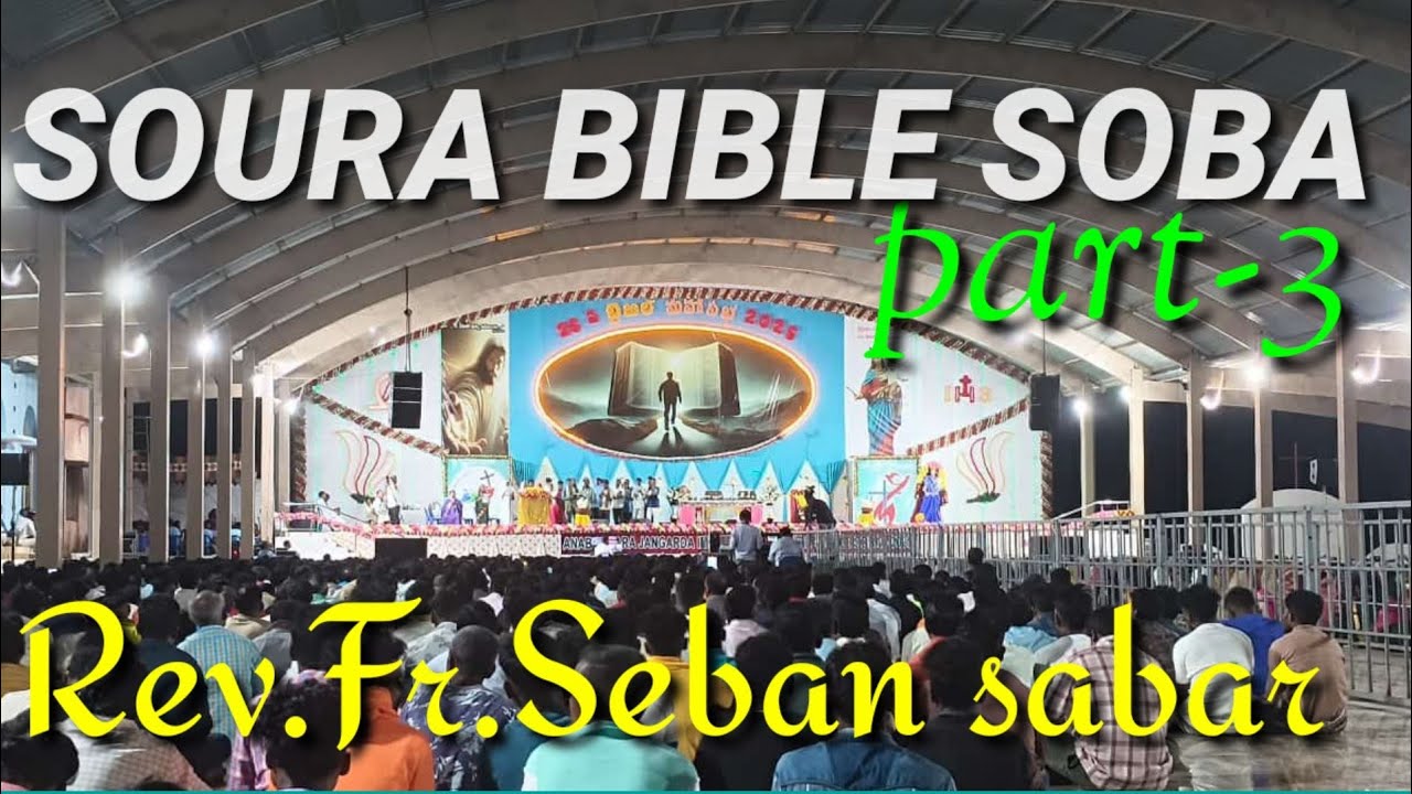 Rev.Fr.Seban Sabar (ANAB 26 TARA JANGADAIMNA BIBLE SOBA HANAGAN) (PART -3)