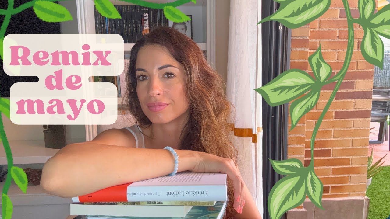 Remix mensual mayo💝