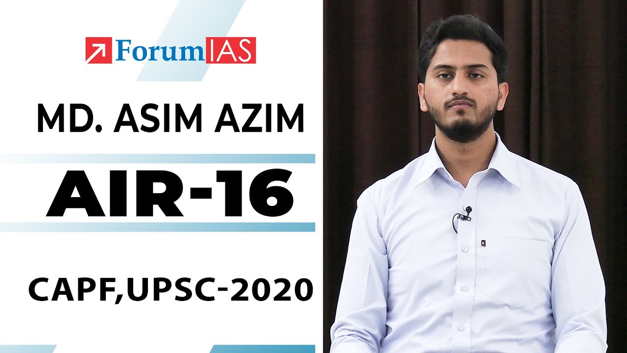 MD Asim Azim, AIR - 16, CAPF (UPSC 2020), Mock Interview