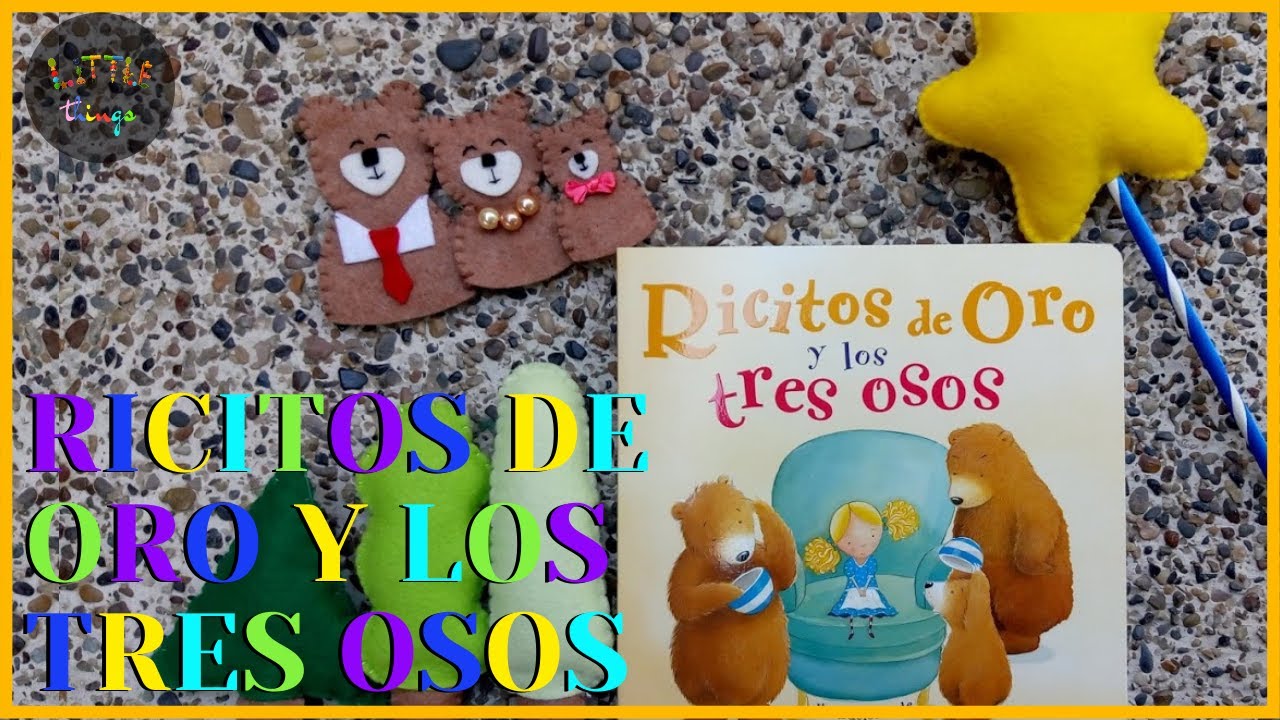 Ricitos de Oro y los Tres Osos 👱🏻‍♀️🐻🐻🐻  (Hora del Cuento)