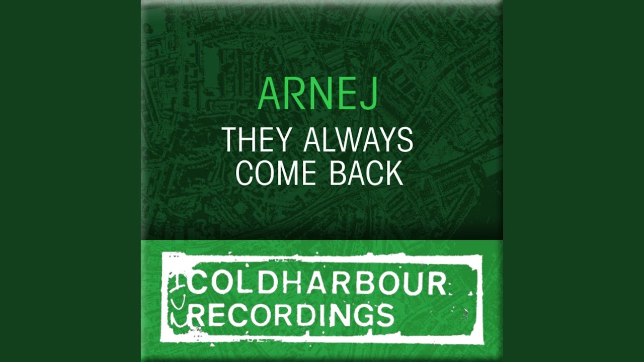 They Always Come Back (Intro Mix)