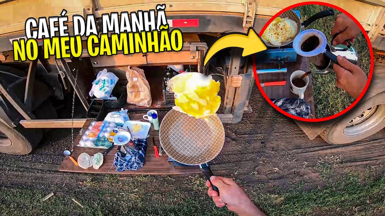CAFÉ DA MANHÃ NO MEU CAMINHÃO