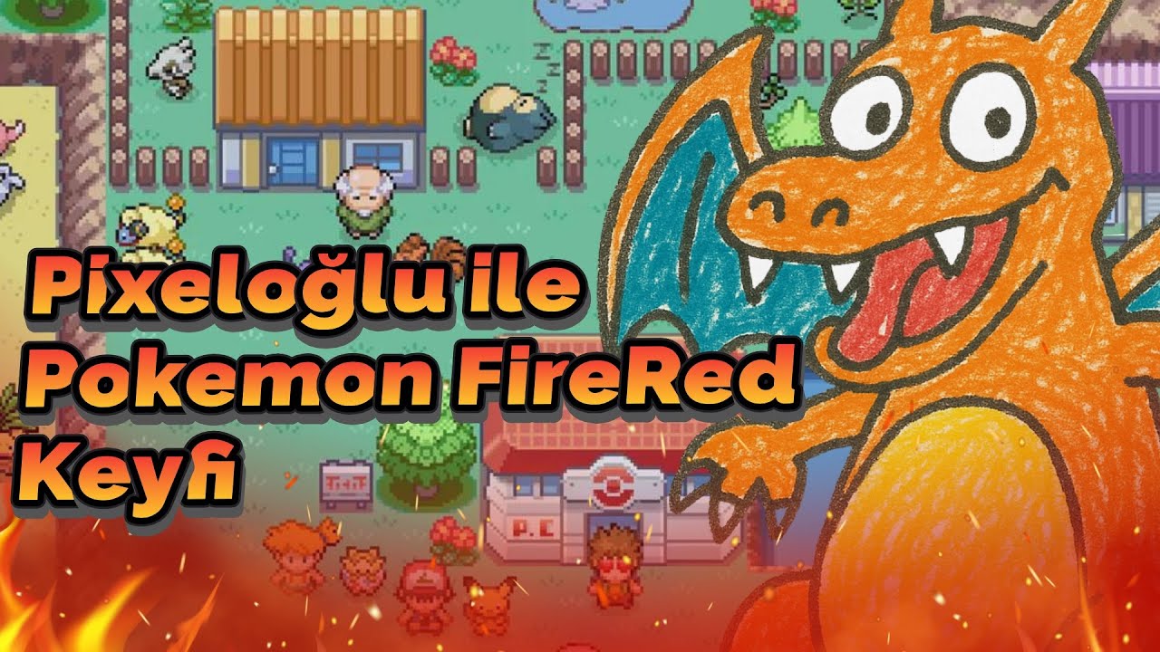 Pokémon Fire Red Oynuyorum 🔥[Bölüm 1]