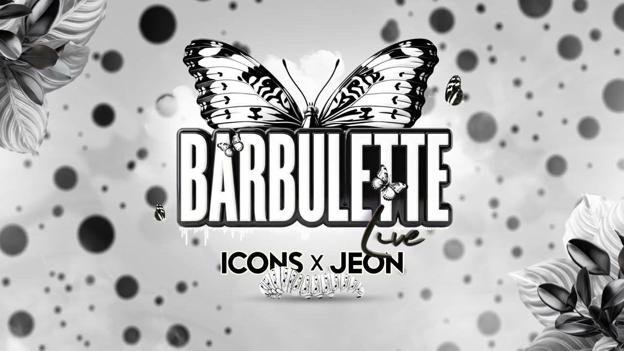Icons X Jeon - Barbulette [Live]