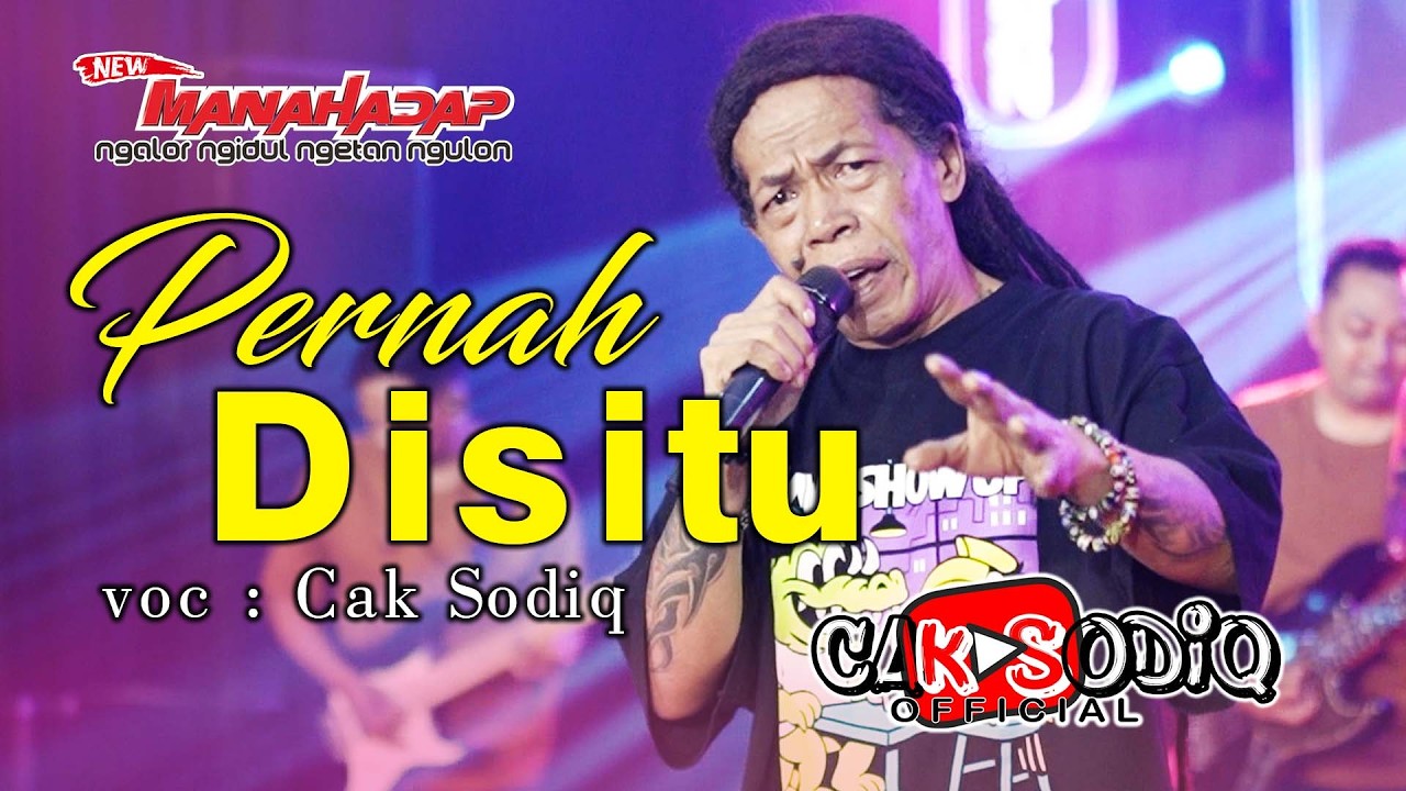 PERNAH DISITU - CAK SODIQ | NEW MANAHADAP (Official Live Music Video)
