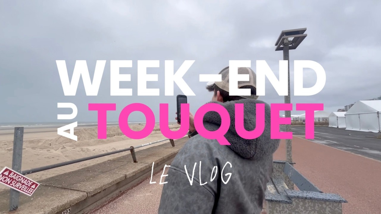 ON EST ALLÉS AU TOUQUET