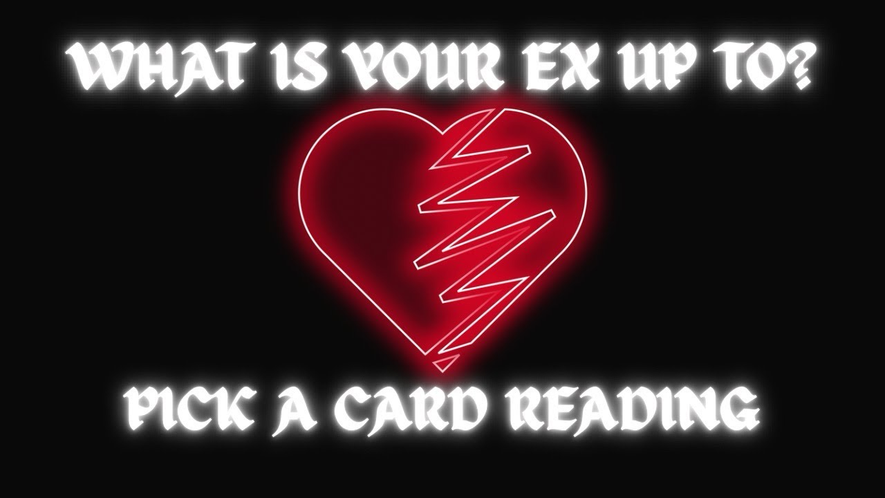 🧐WHAT IS YOUR EX UP TO?👀 Pick A Card Reading