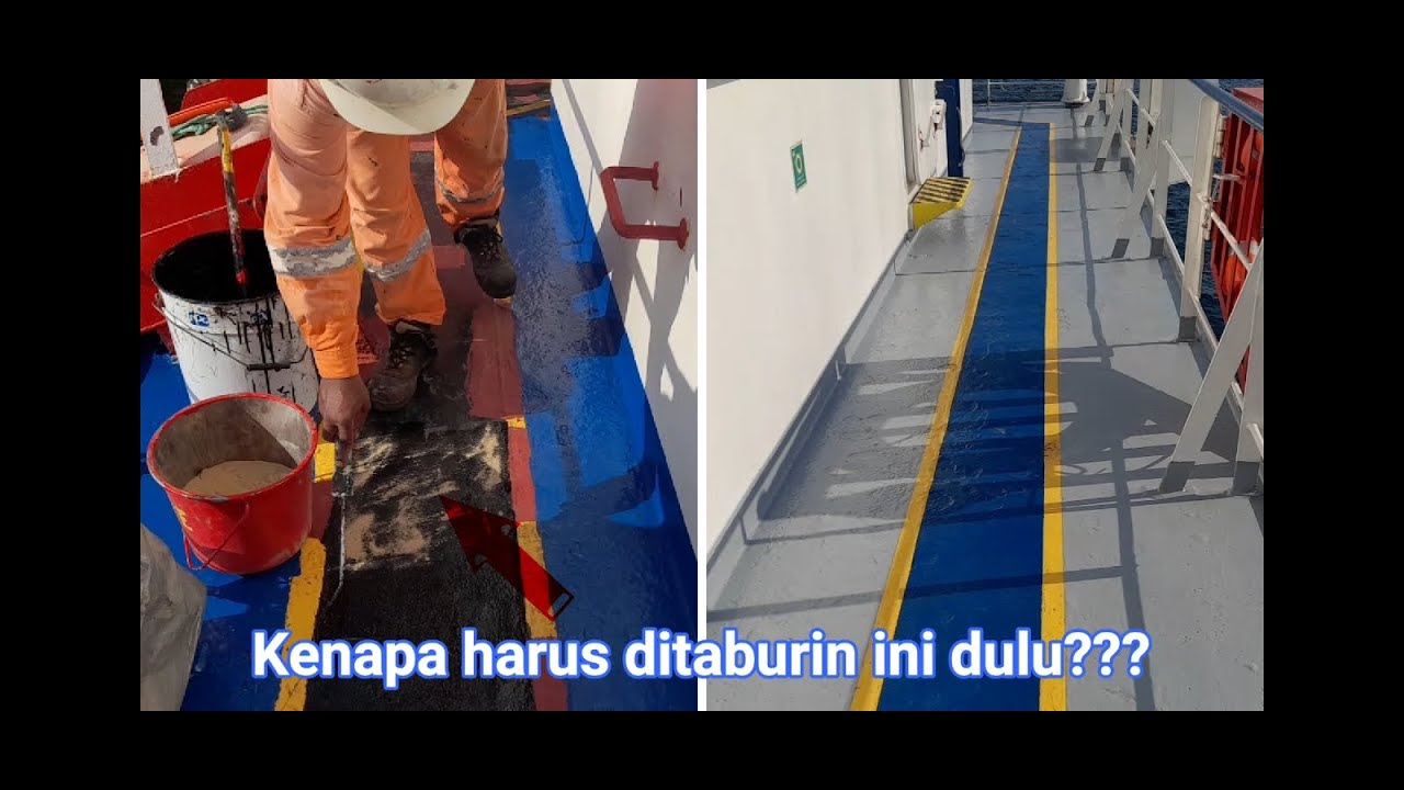 Kerja Harian ABK | Perawatan Deck Kapal - Vessel Maintenance