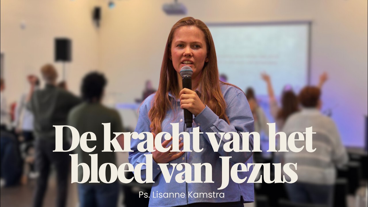 De kracht van het bloed van Jezus I Ps. Lisanne Kamstra I  Arise Church